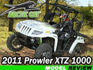 2011 Arctic Cat Prowler XTZ 1000 SxS / UTV Test Ride Review