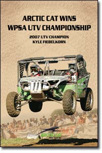 Arctic Cat's Kyle FiebelKorn 2007 WPSA UTV Champion