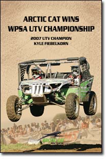 Arctic Cat's Kyle FiebelKorn  2007 WPSA UTV Champion