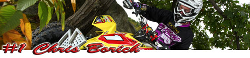 #1 Chris Borich -  Pro GNCC ATV Racer